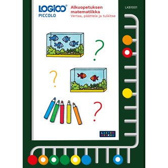 Logico Piccolo, Alkuopetuksen matematiikka — Vertaa, päättele ja tulkitse